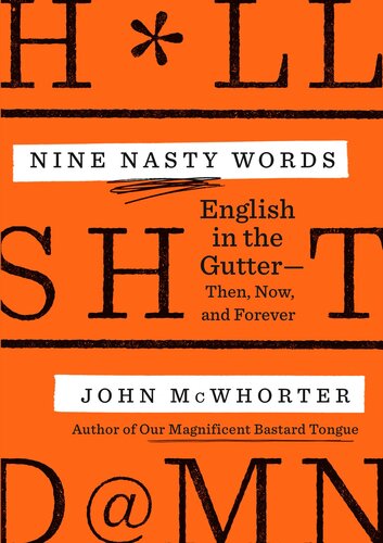 English in the Gutter: Then, Now, and Forever