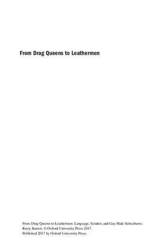 From Drag Queens to Leathermen: Language, Gender, and Gay Male Subcultures