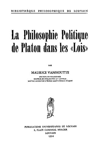 La philosophie politique de Platon dans les "Lois"