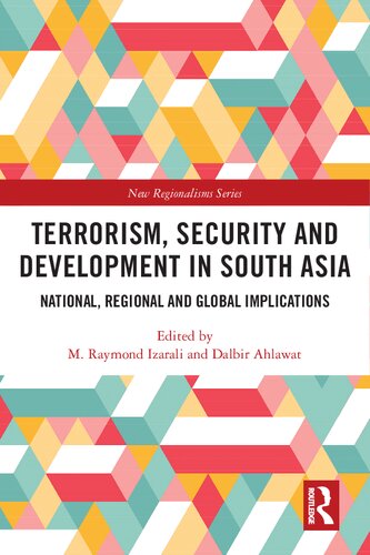 Terrorism, Security and Development in South Asia: National, Regional and Global Implications