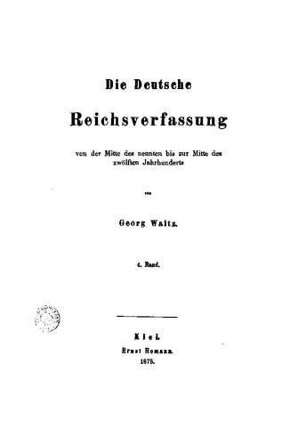 Die deutsche Reichsverfassung von der Mitte des neunten bis zur Mitte des zwölften Jahrhunderts