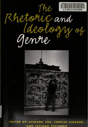 The rhetoric and ideology of genre : strategies for stability and change