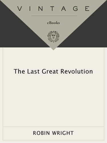 The Last Great Revolution: Turmoil and Transformation in Iran