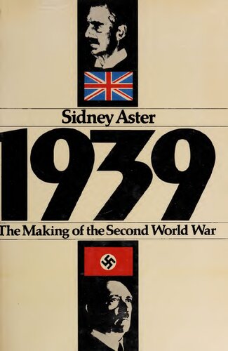 1939: the making of the Second World War (World War II)