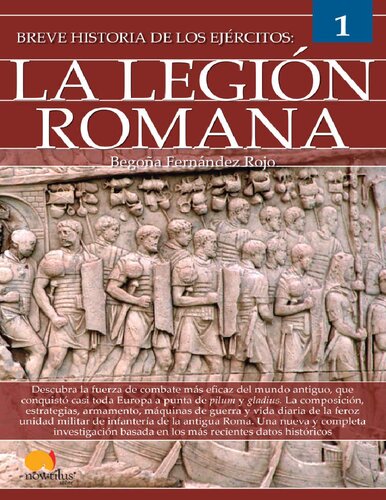 Breve historia de los ejercitos: La legión romana