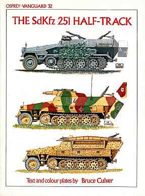 The SdKfz 251 Hulf-Track