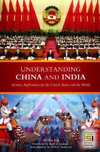 Understanding China and India: Security Implications for the United States and the World (Praeger Security International)