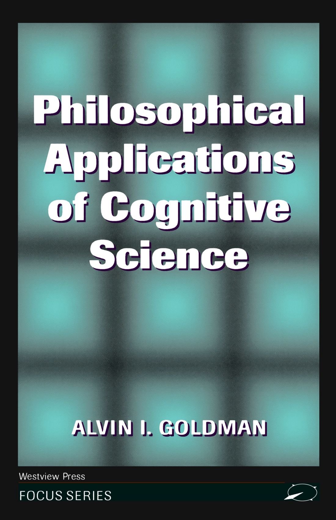 Philosophical Applications of Cognitive Science
