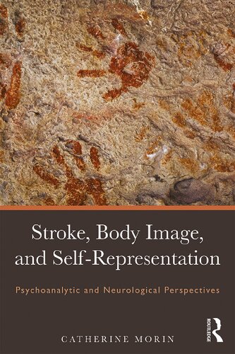 Stroke, Body Image, and Self-Representation: Psychoanalytic and Neurological Perspectives