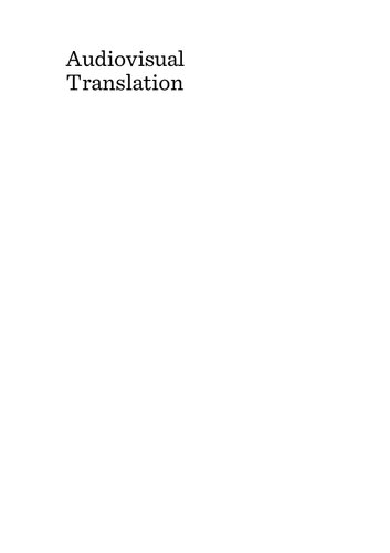 Audiovisual Translation: Taking Stock