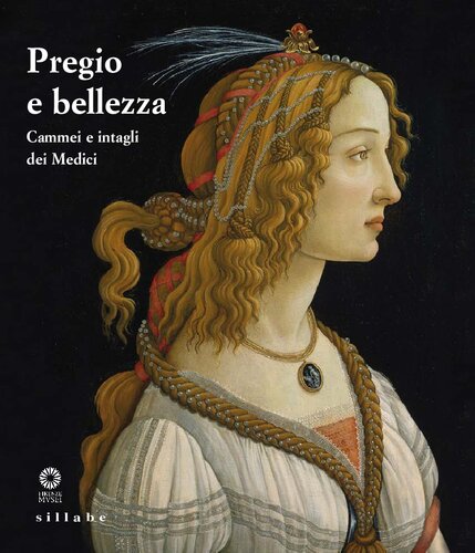 Pregio e bellezza. Cammei e intagli dei Medici