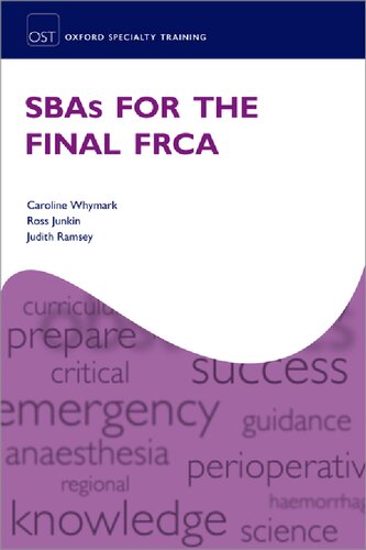 SBAs for the Final FRCA (Oxford Specialty Training: Revision Texts)