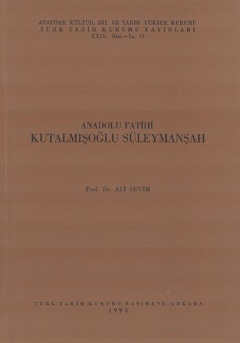 Anadolu Fatihi Kutalmışoğlu Süleymanşah