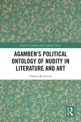 Agamben’s Political Ontology of Nudity in Literature and Art