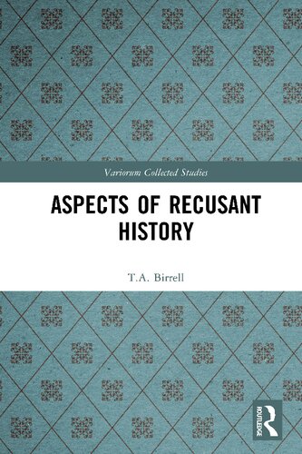 Aspects of Recusant History: 1092 (Variorum Collected Studies)
