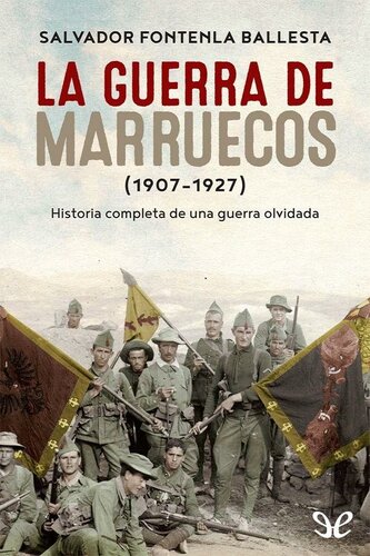 La guerra de Marruecos (1907-1927)