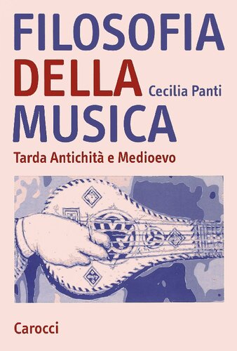 Filosofia della musica. Tarda antichità e medioevo