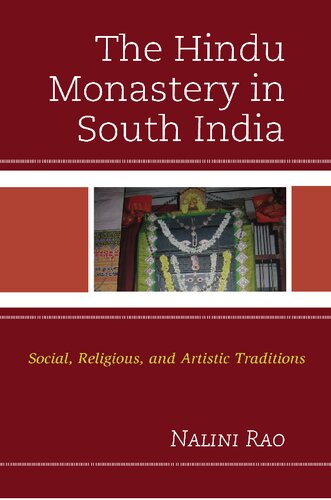 The Hindu Monastery in South India: Social, Religious, and Artistic Traditions