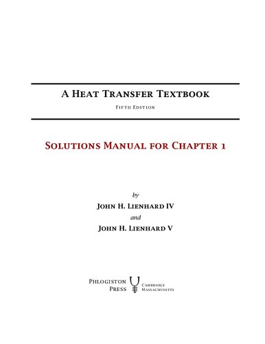 A Heat Transfer Textbook, Solutions Manual