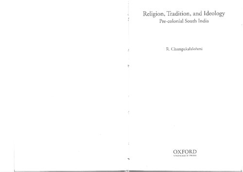 Religion, tradition and ideology : pre-colonial South India