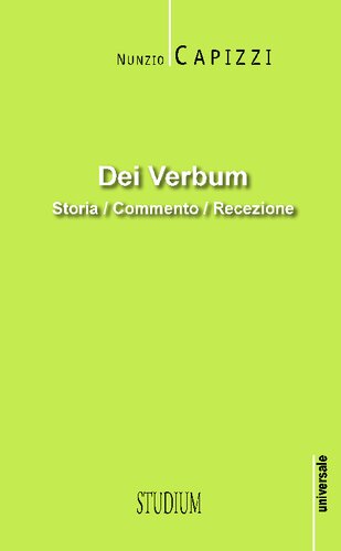 Dei Verbum. Storia, commento, recezione