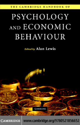 The Cambridge handbook of psychology and economic behaviour