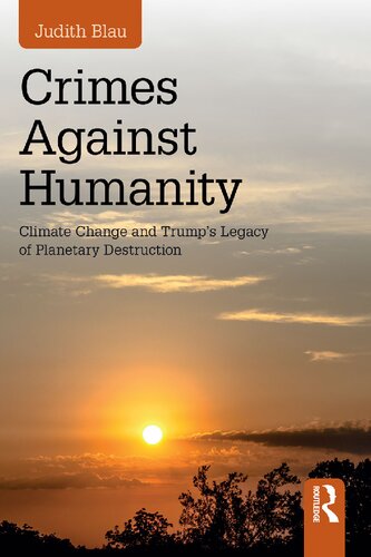 Crimes Against Humanity: Climate Change and Trump’s Legacy of Planetary Destruction