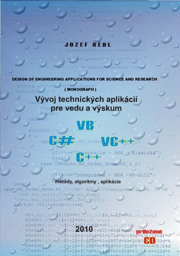 Vývoj technických aplikácií pre vedu a výskum : metódy, algoritmy, aplikácie : monografia