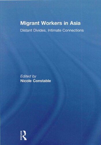 Constable (2010) Migrant Workers in Asia
