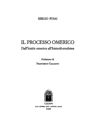 Il processo omerico: dall'histōr omerico all'historíē erodotea