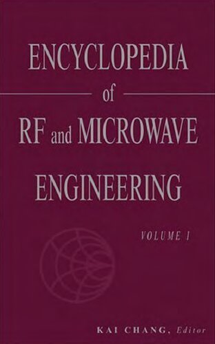 Encyclopedia of RF and Microwave Engineering: 6 Volume Set