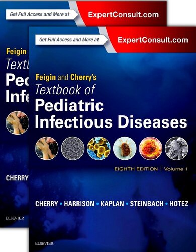 Feigin and Cherry’s Textbook of Pediatric Infectious Diseases