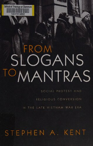 From slogans to mantras : social protest and religious conversion in the late Vietnam War era