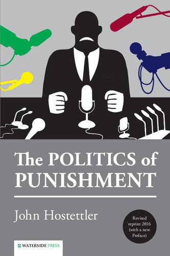 Politics of Punishment Revised Edition