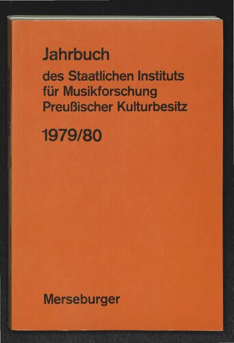 Jahrbuch des Staatlichen Instituts für Musikforschung Preußischer Kulturbesitz: 1979/80