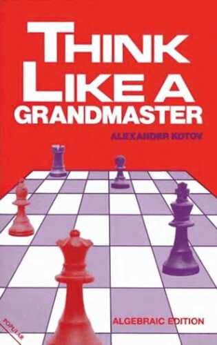 Think Like a Grandmaster