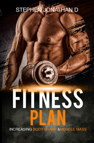 Fitnеѕѕ Рlаn Fоr Inсrеаѕing Body Shape/Muscle Mass