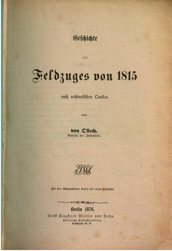 Geschichte des Feldzuges von 1815 nach archivalischen Quellen