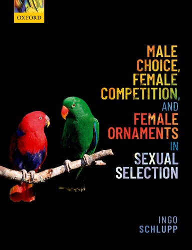 Male Choice, Female Competition, and Female Ornaments in Sexual Selection
