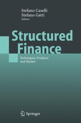 Structured Finance: Techniques, Products and Market (Springer Finance)