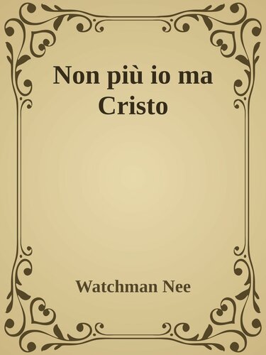 Non più io ma Cristo