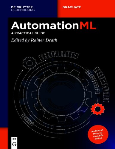 AutomationML: A Practical Guide (de Gruyter Textbook)