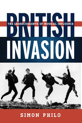 British Invasion: The Crosscurrents of Musical Influence