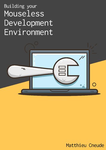 Building your Mouseless Development Environment