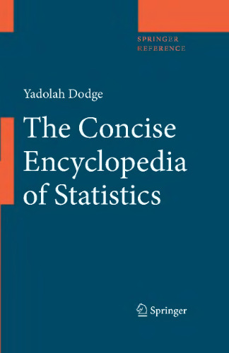 The Concise Encyclopedia of Statistics (Springer Reference)
