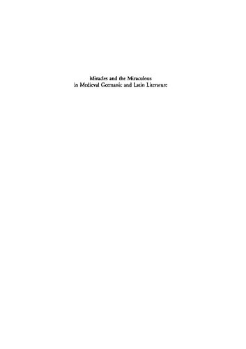 Miracles and the Miraculous in Medieval Germanic and Latin Literature