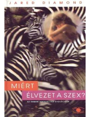 Miért élvezet a szex?
