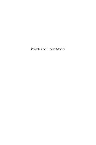 Words and Their Stories: Essays on the Language of the Chinese Revolution