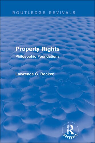 Property Rights: Philosophic Foundations