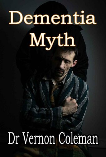 Dementia Myth: Most Patients With Dementia Are Curable